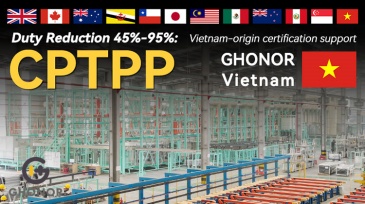Leveraging Ghonor's Vietnam Factories and the CPTPP to Safeguard Your Future Profits